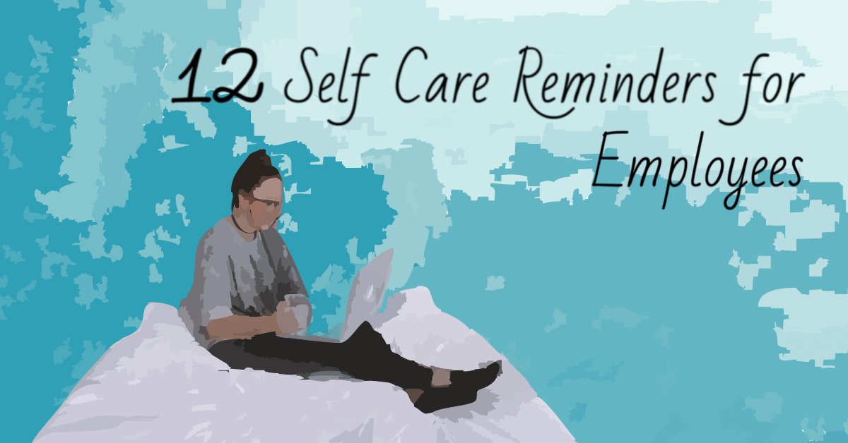 12 self care reminders for employees featured image